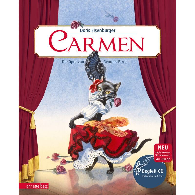 Carmen (Das musikalische Bilderbuch mit CD und zum Streamen) von Betz, Wien