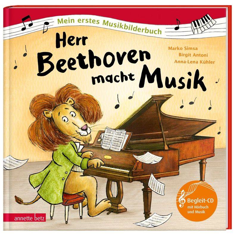 Herr Beethoven macht Musik (Mein erstes Musikbilderbuch mit CD und zum Streamen) von Betz, Wien