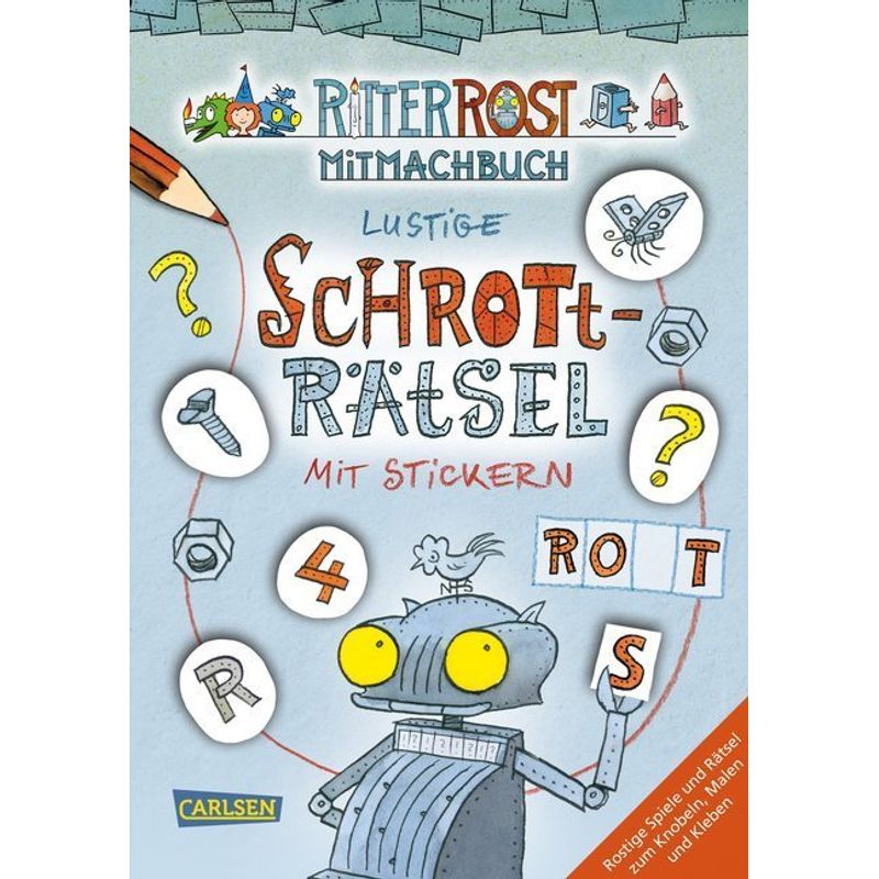 Ritter Rost mit CD und zum Streamen / Ritter Rost Mitmachbuch: Lustige Schrott-Rätsel mit Stickern (Ritter Rost mit CD und zum Streamen, Bd. ?) von Betz, Wien