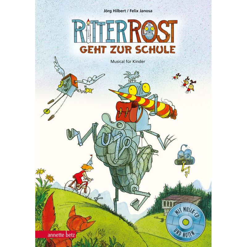 Ritter Rost geht zur Schule / Ritter Rost Bd.8 von Betz, Wien