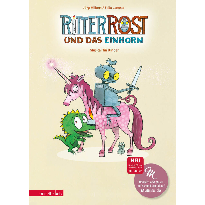 Ritter Rost und das Einhorn / Ritter Rost Bd.18 von Betz, Wien