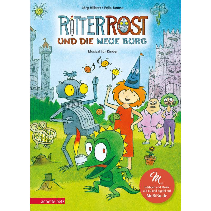 Ritter Rost und die neue Burg / Ritter Rost Bd.17 von Betz, Wien