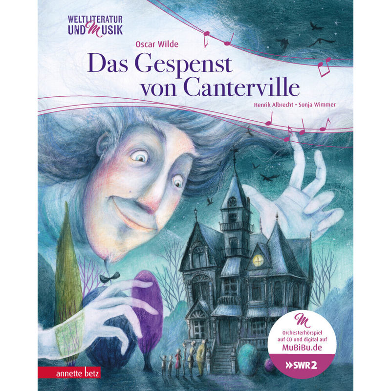 Das Gespenst von Canterville (Weltliteratur und Musik mit CD und zum Streamen) von Betz, Wien