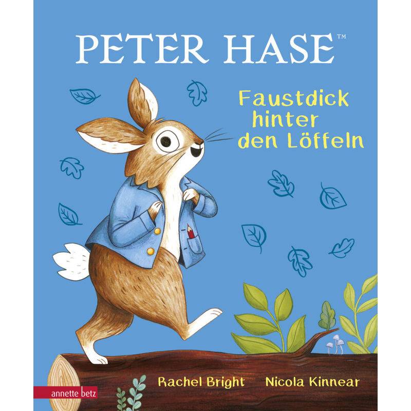 Peter Hase - Faustdick hinter den Löffeln von Betz, Wien