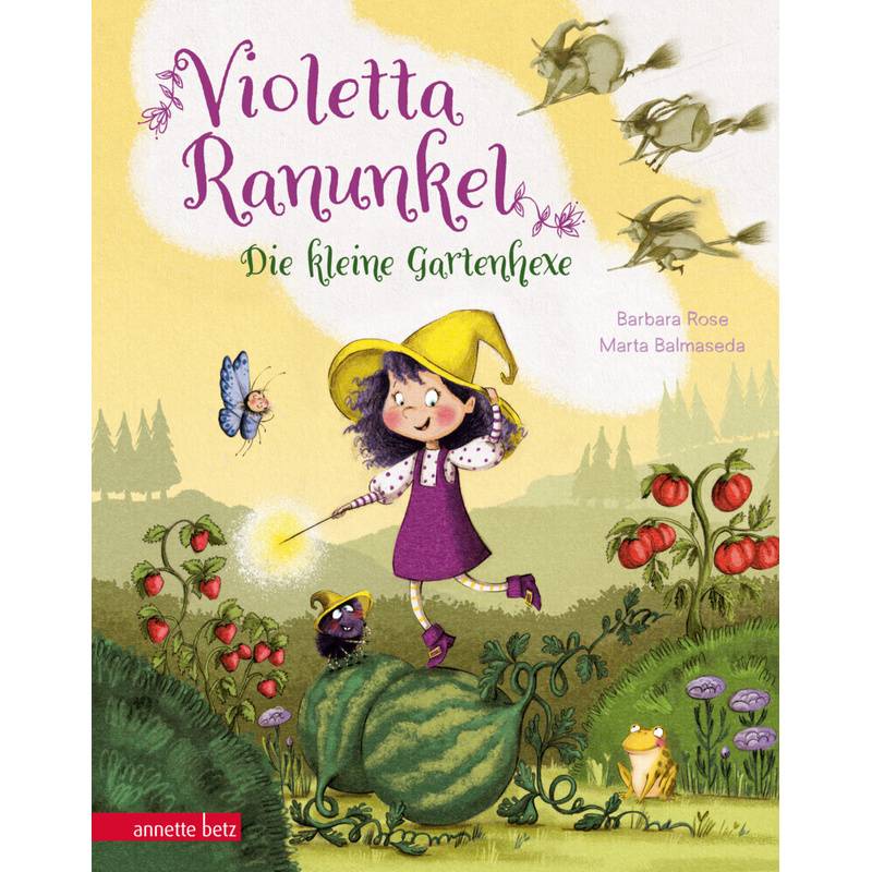 Violetta Ranunkel - Die kleine Gartenhexe von Betz, Wien