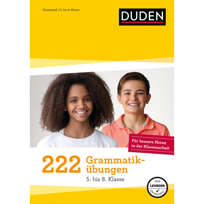 222 Grammatikübungen - 5. bis 8. Klasse von Duden