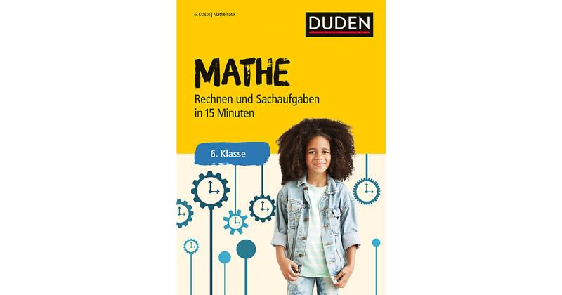 Buch - Mathe in 15 Minuten - Rechnen und Sachaufgaben 6. Klasse von Bibliographisches Institut