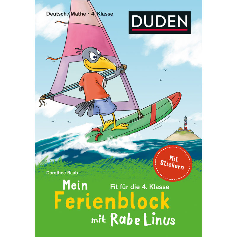 Mein Ferienblock mit Rabe Linus - Fit für die 4. Klasse von Duden / Bibliographisches Institut
