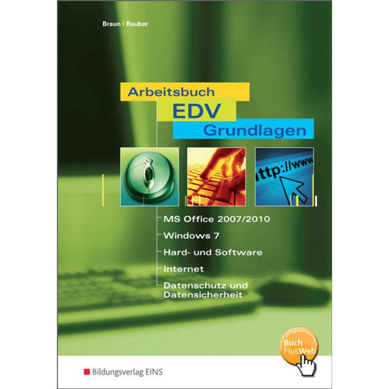 Arbeitsbuch EDV-Grundlagen Windows 7 und MS-Office 2007 / 2010 von Bildungsverlag EINS