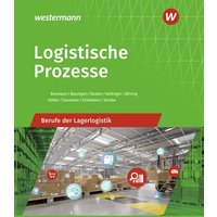 Logistische Prozesse / Lager SB von Westermann Berufliche Bildung