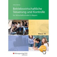 Betriebswirtschaftliche Steuerung und Kontrolle 10. Schülerband. Wirtschaftsschulen. Bayern von Westermann Berufliche Bildung