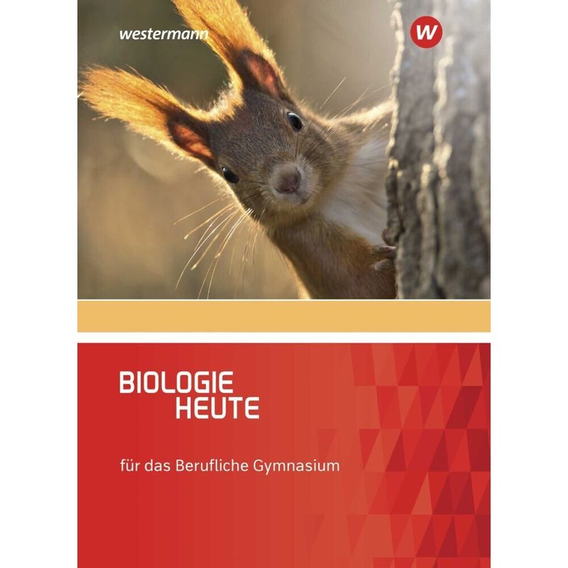 Biologie heute - Ausgabe für das Berufliche Gymnasium von Bildungsverlag EINS