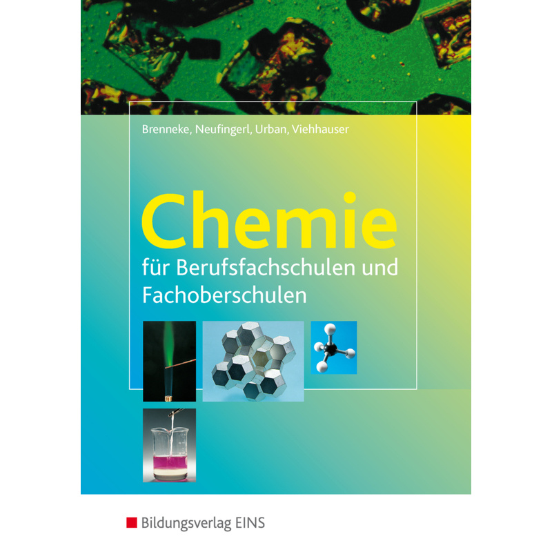 Chemie für Berufsfachschulen und Fachoberschulen von Bildungsverlag EINS