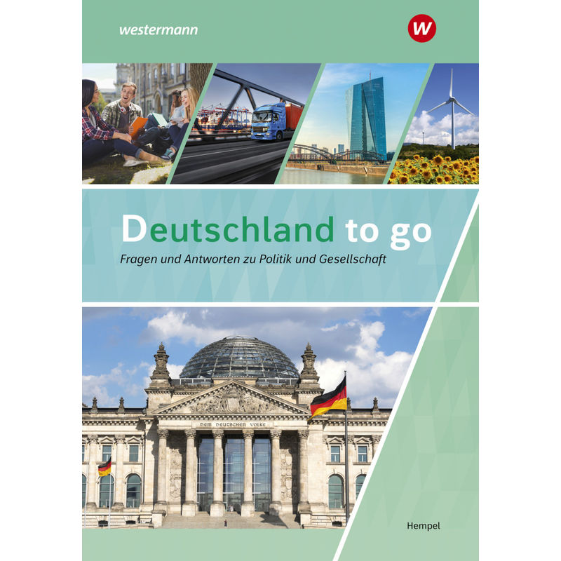 Deutschland to go - Fragen und Antworten zu Politik, Gesellschaft und Geschichte.Bd.1 von Bildungsverlag EINS
