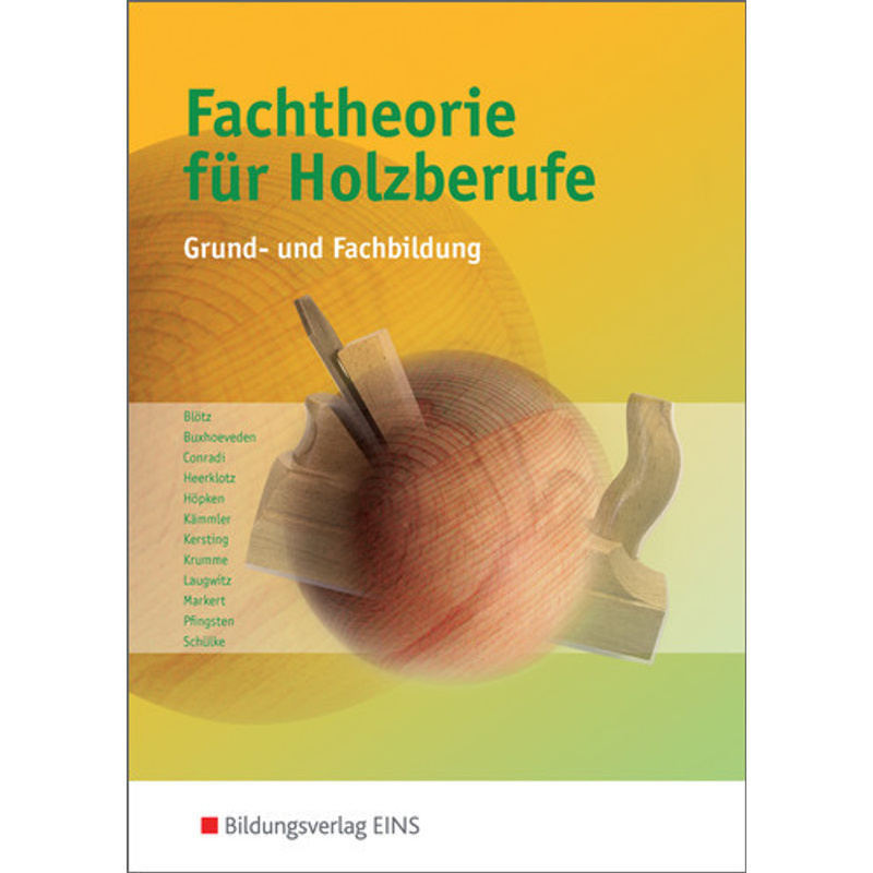 Fachtheorie für Holzberufe von Bildungsverlag EINS