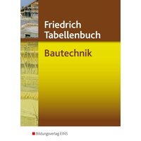 Friedrich - Tabellenbuch Bautechnik von Westermann Berufliche Bildung