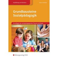 Grundbausteine Sozialpädagogik. Lehr-/Fachbuch von Bildungsverlag EINS