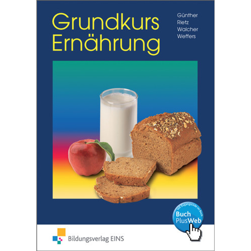 Grundkurs Ernährung, Arbeitsbuch von Bildungsverlag EINS