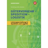 Güterverkehr - Spedition - Logistik. Schülerband von Westermann Berufliche Bildung