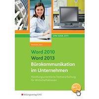 Word 2010 / Word 2013 Bürokommunik. Lehrb. von Westermann Berufliche Bildung