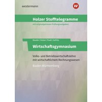 Holzer Stofftelegr. WirtschaftsGY Aufg. BW von Westermann Berufliche Bildung