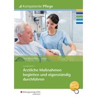 Kompetente Pflege SB (Ärztliche Maßnahmen) von Westermann Berufliche Bildung