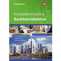 Kompetenztraining Bankbetriebslehre SB von Westermann Berufliche Bildung
