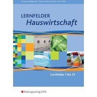 Lernfelder Hauswirtschaft SB LF 1-13 von Westermann Berufliche Bildung