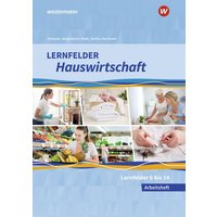 Lernfelder Hauswirtschaft. 2. und 3. Ausbildungsjahr: Arbeitsheft von Westermann Berufl.Bildung