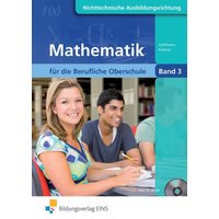 Mathematik für die BOS 3 Lehrb. von Bildungsverlag EINS