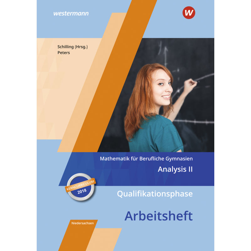 Mathematik für Berufliche Gymnasien - Ausgabe für das Kerncurriculum 2018 in Niedersachsen von Bildungsverlag EINS