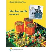Mechatronik Grundstufe Lehr-/Fachbuch von Westermann Berufliche Bildung