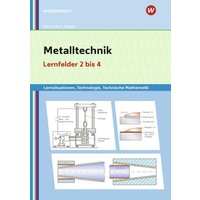 Metalltechnik Lernsituationen, Technologie, Technische Mathematik von Westermann Berufliche Bildung