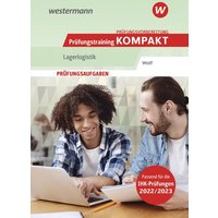Prüfungsvorbereitung Prüfungstraining KOMPAKT - Fachkraft für Lagerlogistik von Westermann Berufliche Bildung