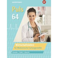 Puls 64. Wirtschaftslehre für Medizinische Fachangestellte: Schülerband von Westermann Berufliche Bildung