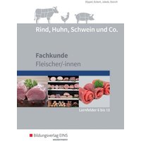 Rind, Huhn, Schwein und Co. Schülerband. (Lernfelder 6 bis 13) von Bildungsverlag EINS