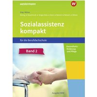 Sozialassistenz kompakt 2. Schülerband. Für die Berufsfachschule - Ausgabe Nordrhein-Westfalen von Westermann Berufliche Bildung