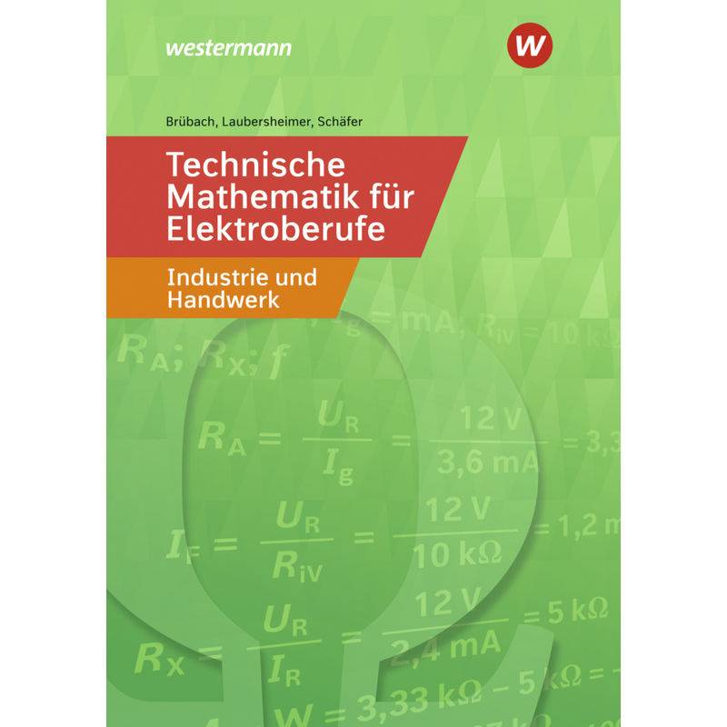 Technische Mathematik für Elektroberufe in Industrie und Handwerk von Bildungsverlag EINS