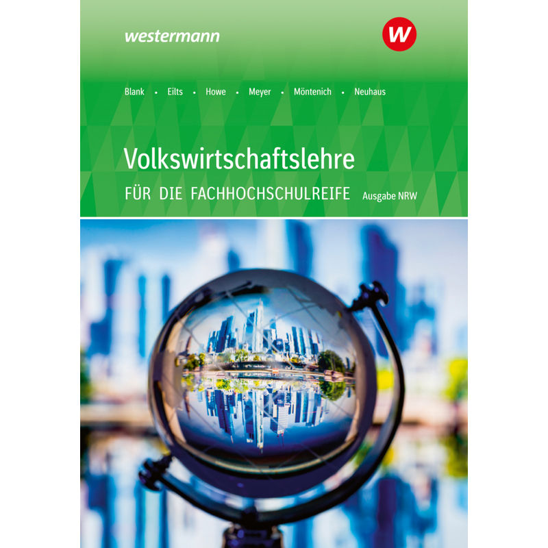Volkswirtschaftslehre - Ausgabe für die Höhere Berufsfachschule Nordrhein-Westfalen von Bildungsverlag EINS