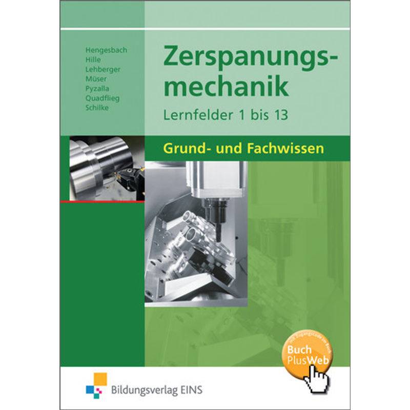 Zerspanungsmechanik Lernfelder 1-13 von Bildungsverlag EINS