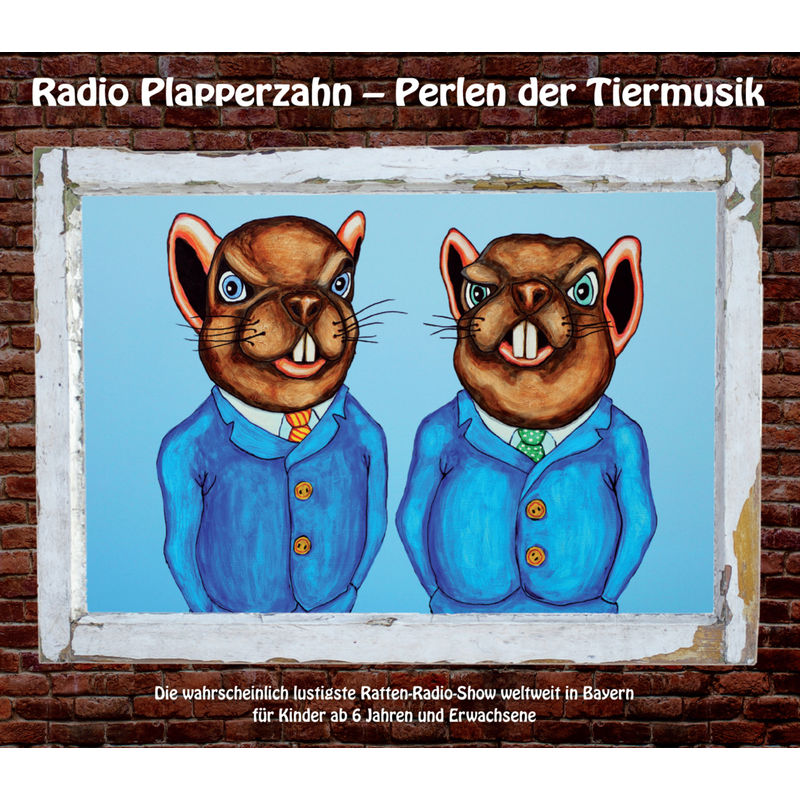 Radio Plapperzahn - Perlen der Tiermusik,Audio-CD von Bittenbinder Entertainment