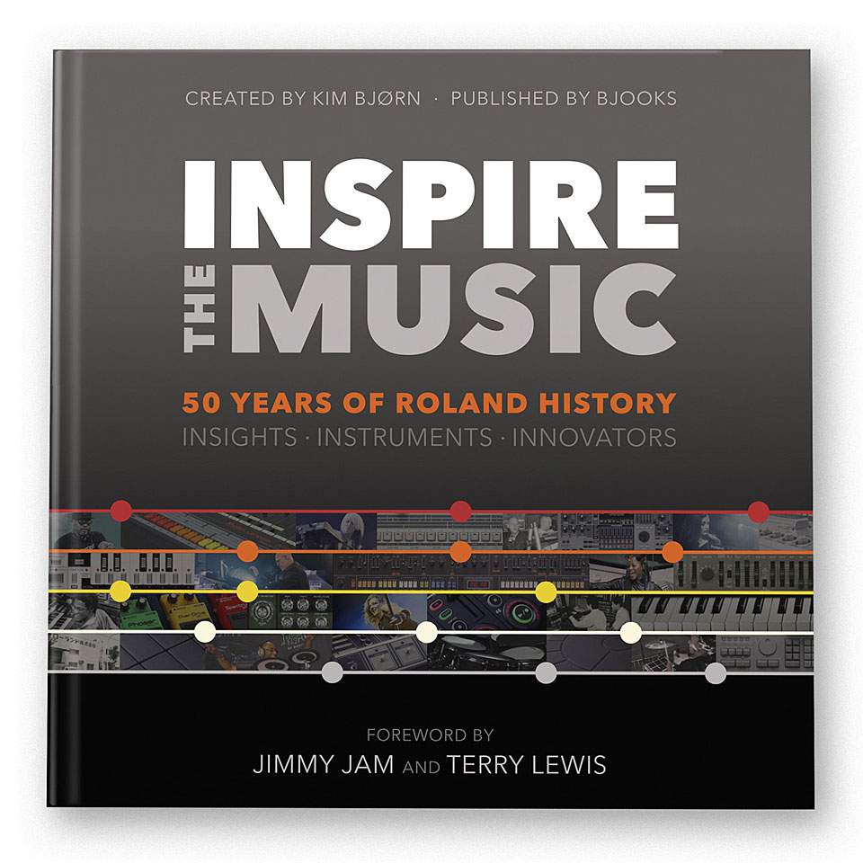 Bjooks Inspire The Music - 50 Years of Roland History Ratgeber Bjooks Inspire The Music - 50 Years of Roland History Ratgeber von Bjooks