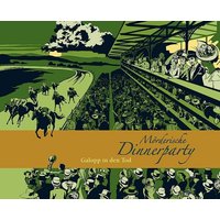 Mörderische Dinnerparty - Galopp in den Tod Mörderische Dinnerparty - Galopp in den Tod von Blaubart Verlag