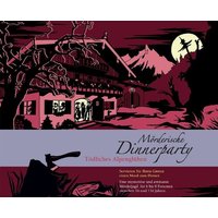 Mörderische Dinnerparty - Tödliches Alpenglühen von Blaubart Verlag
