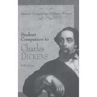 Student Companion to Charles Dickens von Bloomsbury 3PL