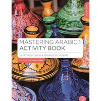 Mastering Arabic 1 Activity Book von Bloomsbury Academic