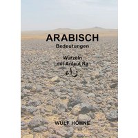Arabisch Bedeutungen Wurzeln mit Anlaut Ra von BoD – Books on Demand