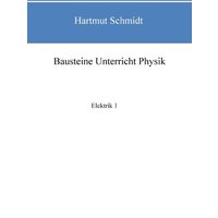 Bausteine Unterricht Physik von BoD – Books on Demand
