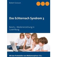 Das Echternach Syndrom 3 von BoD – Books on Demand