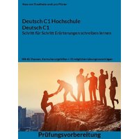 Deutsch C1 Hochschule / Deutsch C1 Erörterung schreiben lernen von BoD – Books on Demand